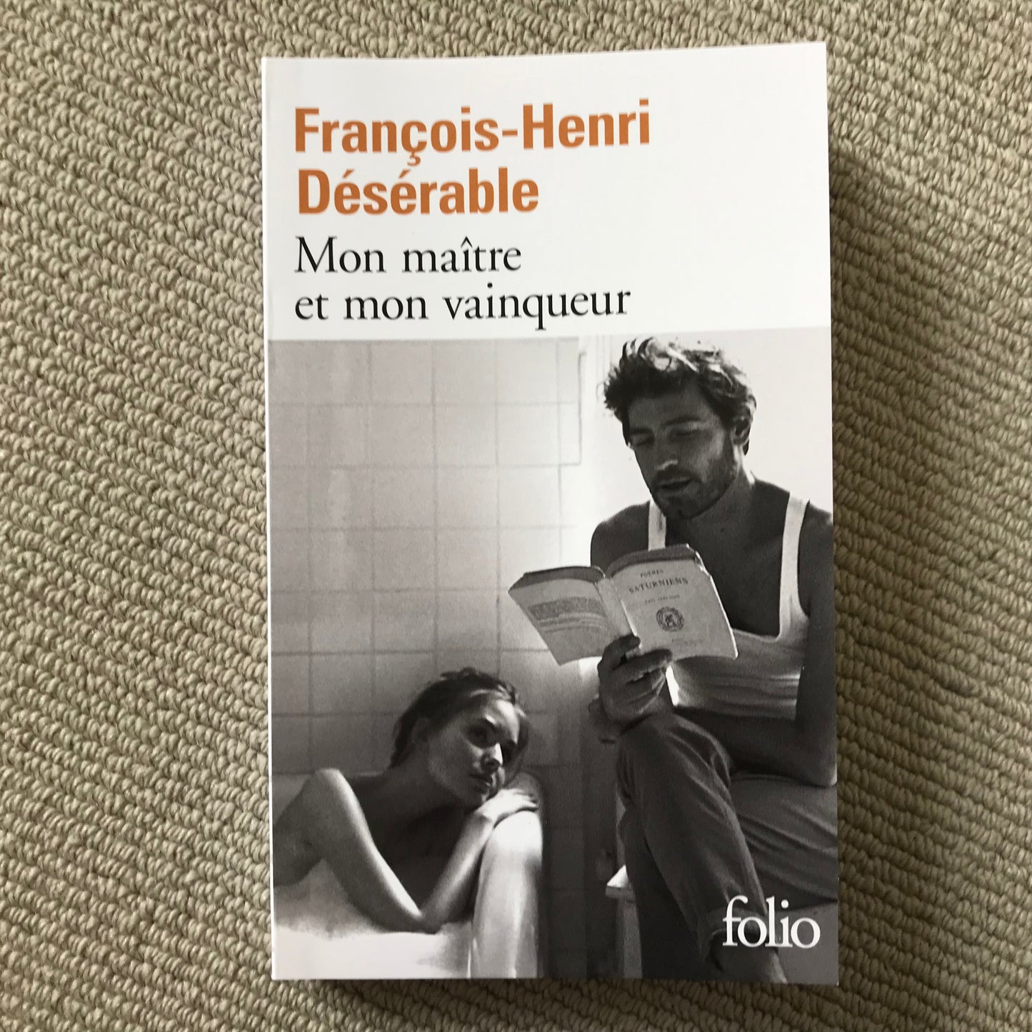 Désérable, François-Henri - Mon maître et mon vainqueur