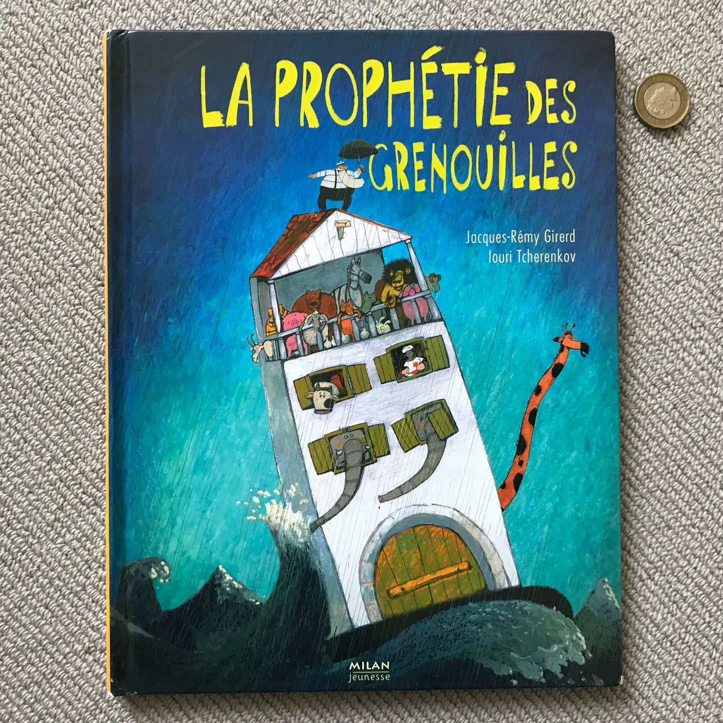 La prophétie des grenouilles - Girard, J.-R. & Tcherenkov, I.