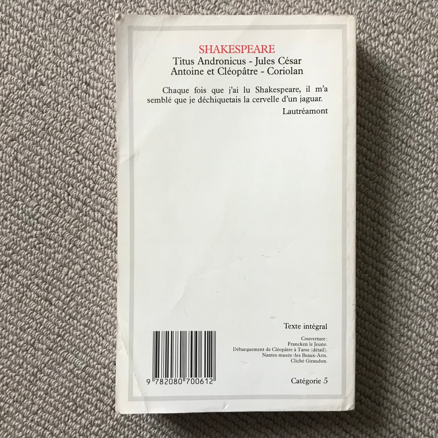 Shakespeare, William - Titus Andronicus, Jules César, Antoine et Cléopâtre & Coriolan
