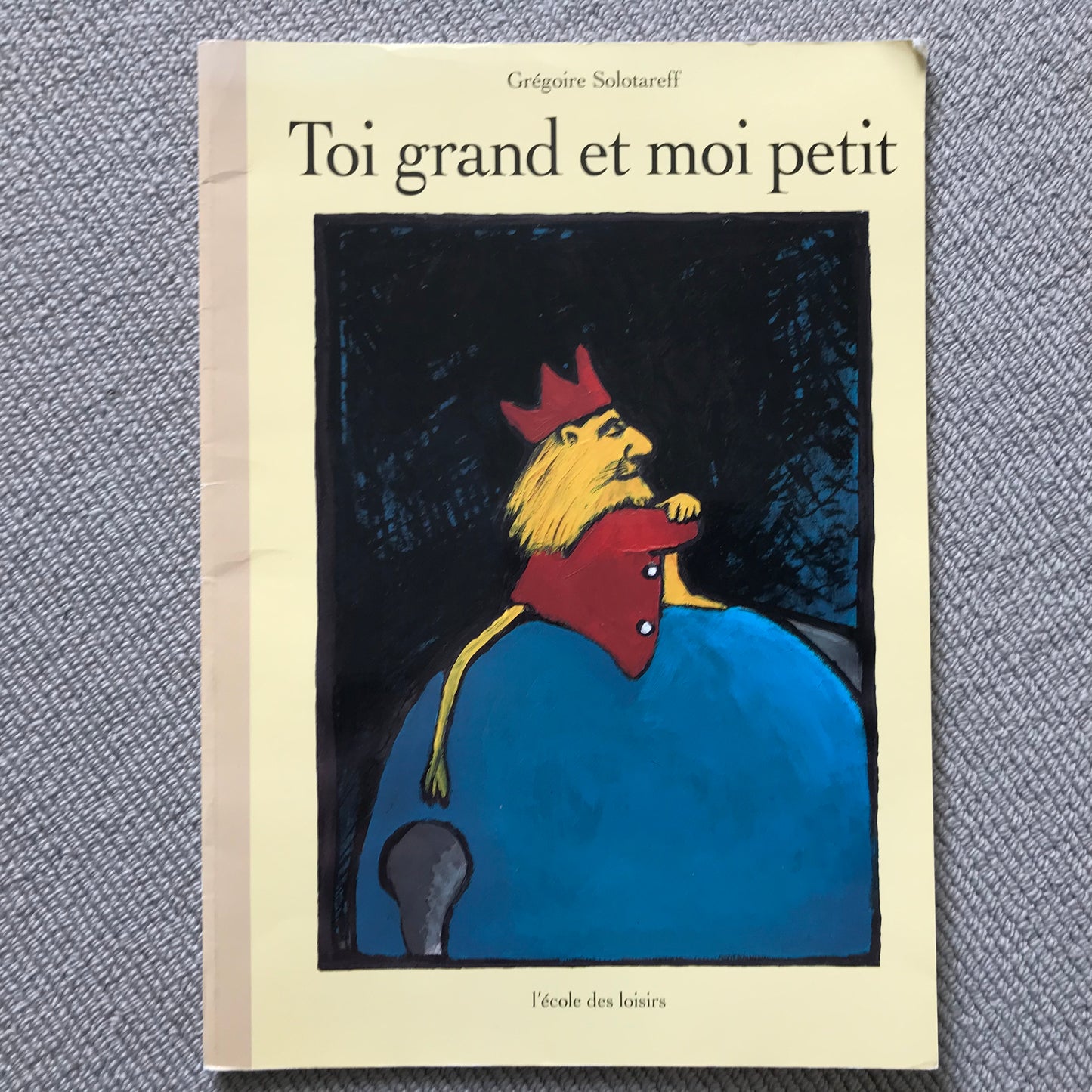 Toi grand et moi petit - Grégoire Solotareff