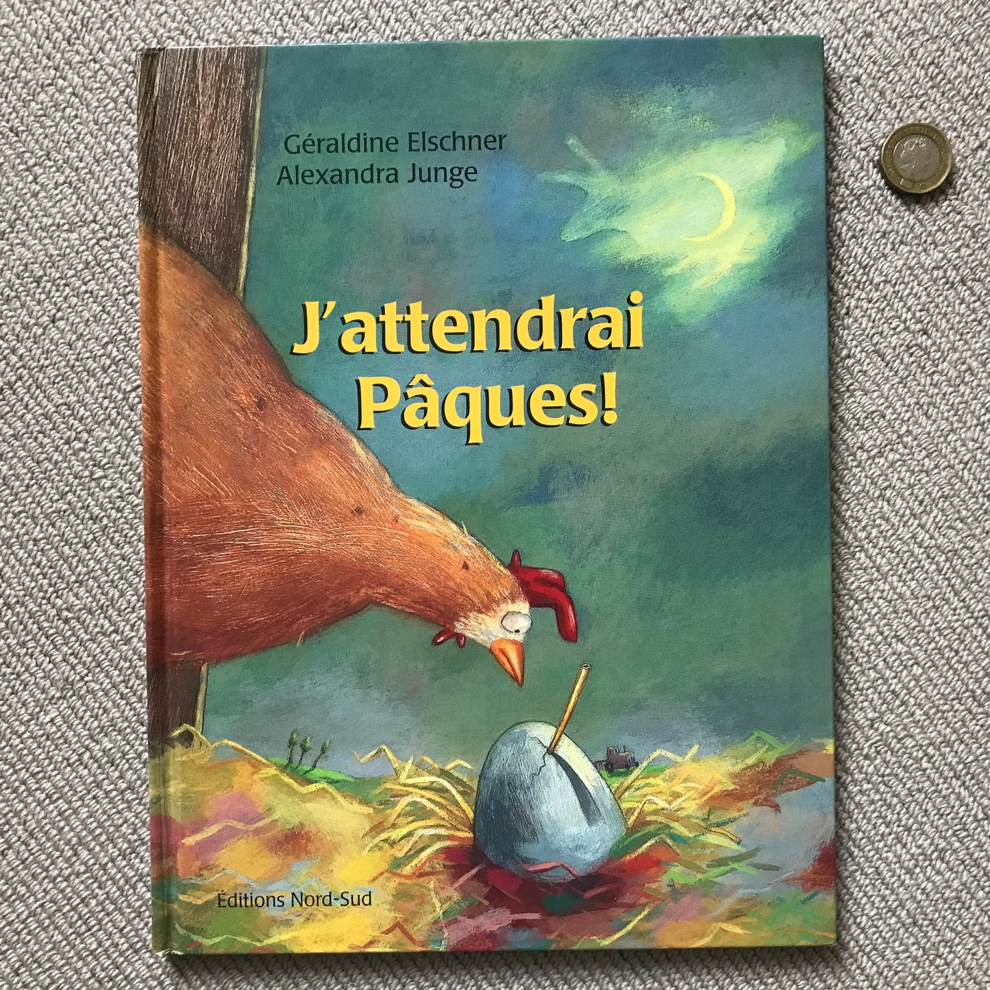 J’attendrai Pâques! - Elschner, G. & Junge, A.
