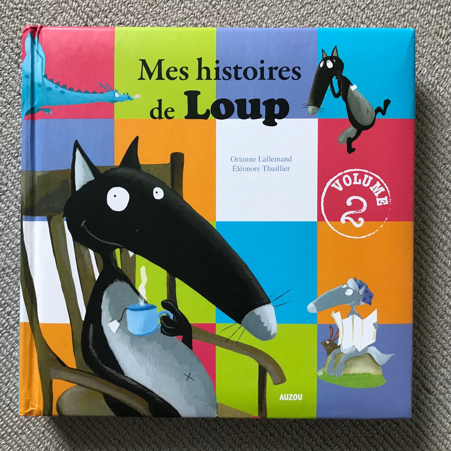 Mes histoires de Loup - O. Lallemand & E. Thuillier