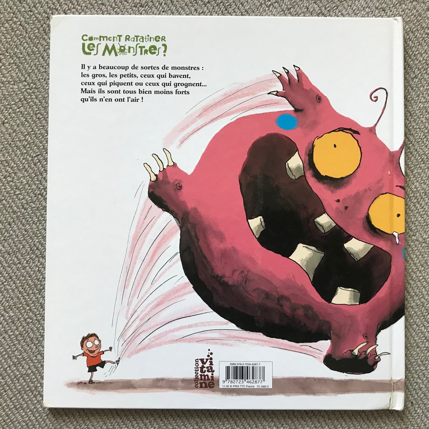 Comment ratatiner les monstres ? - Leblanc, C. & Garrigue, R.