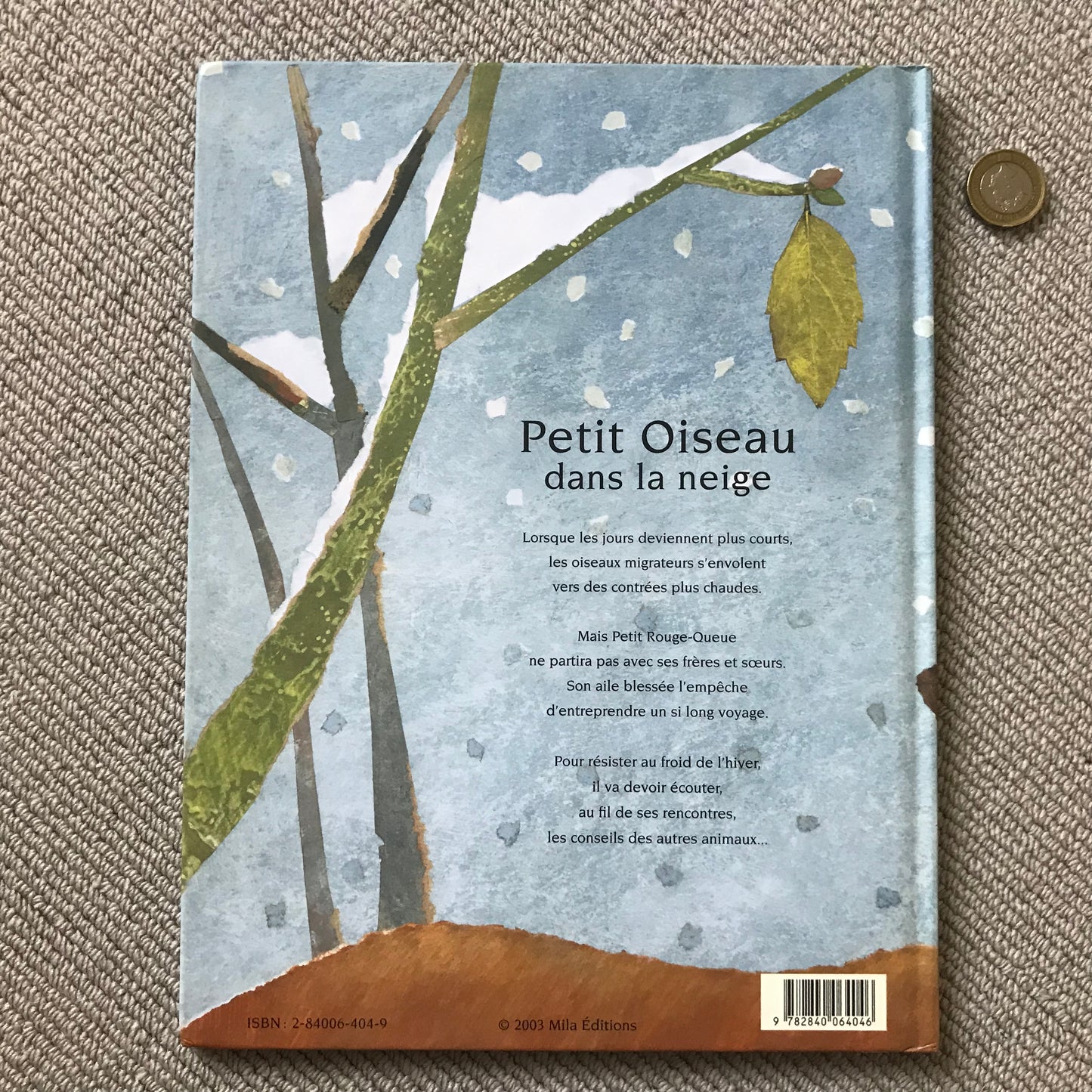 Petit oiseau dans la neige - Anne Möller