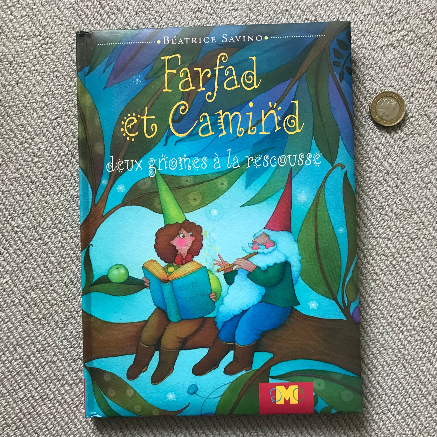 Farfad et Camind, deux gnomes à la rescousse - Savino, B.