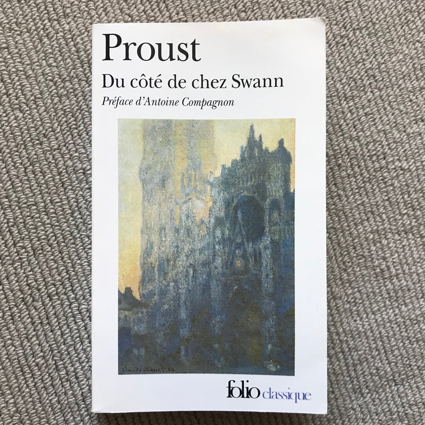 Proust - À la recherche du temps perdu volume 1: Du côté de chez Swann