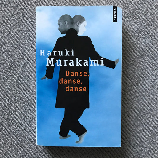 Murakami, Haruki - Danse, danse, danse