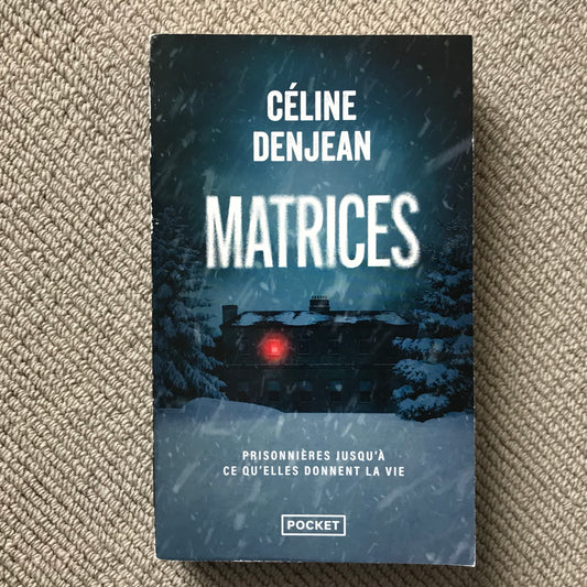 Denjean, Céline - Matrices
