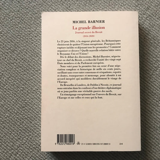 Barnier, Michel - La grande illusion, Journal secret du Brexit 2016-2020