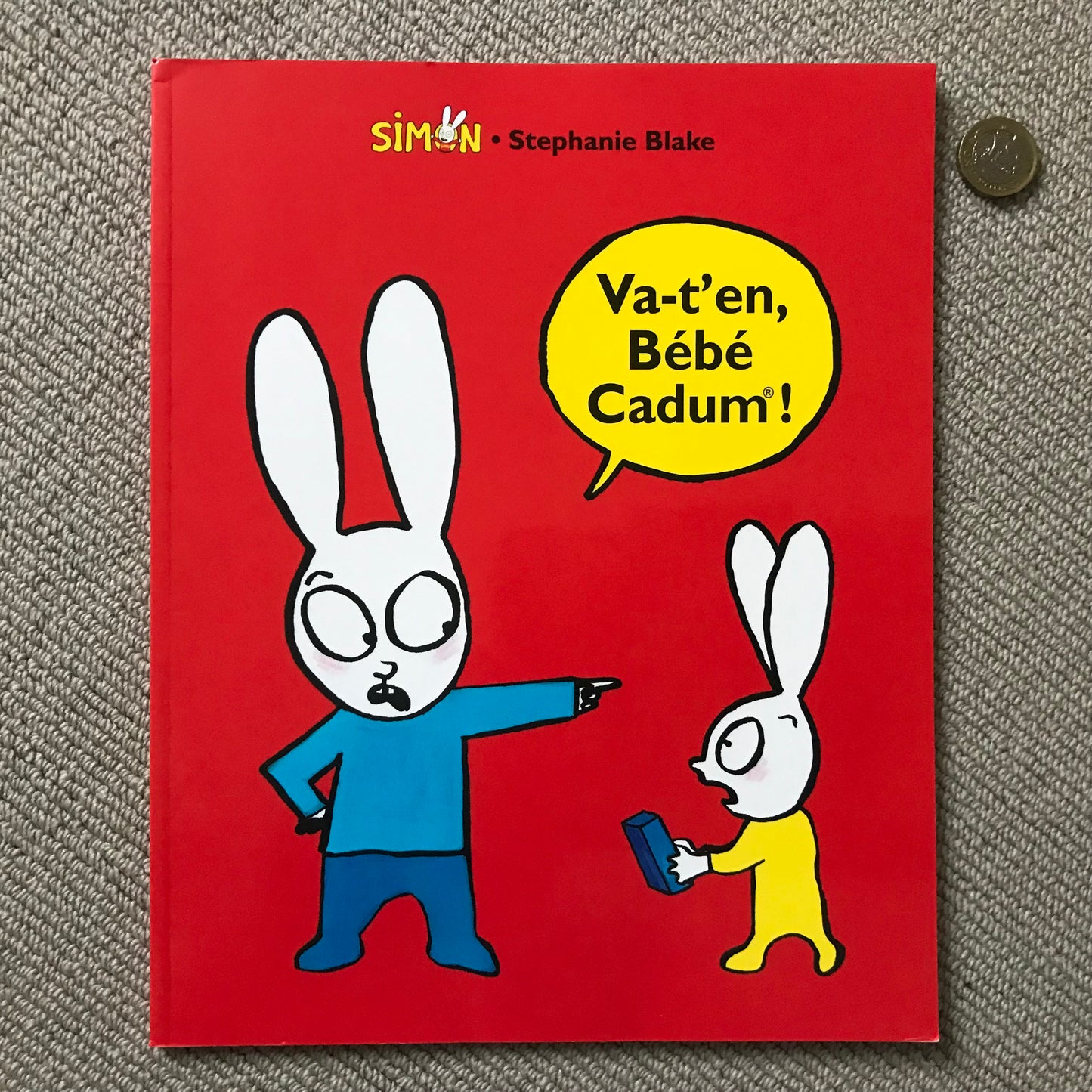 Blake, Stéphanie - Va-t’en, Bébé Cadum !