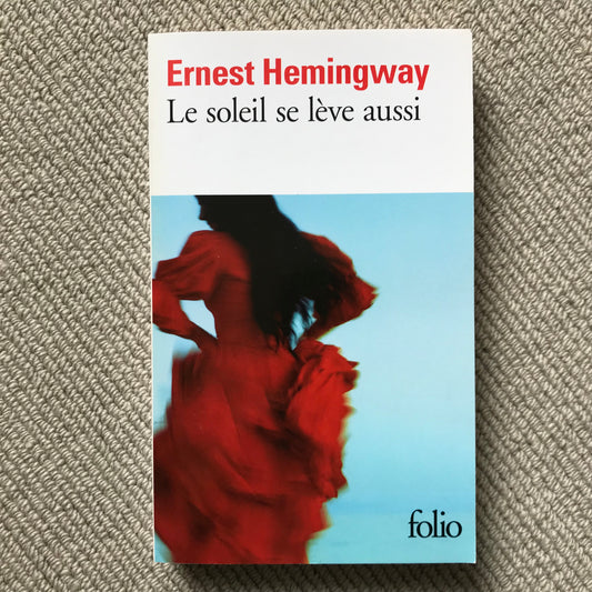 Hemingway, Ernest - Le soleil se lève aussi