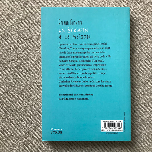 Fuentès, Roland - Un écrivain à la maison