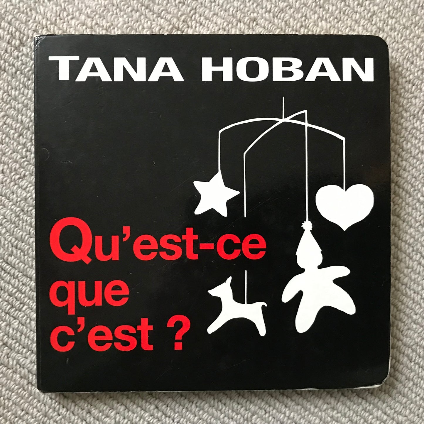 Qu’est-ce que c’est? - Tana Hoban