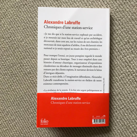 Labruffe, Alexandre - Chroniques d’une station-service