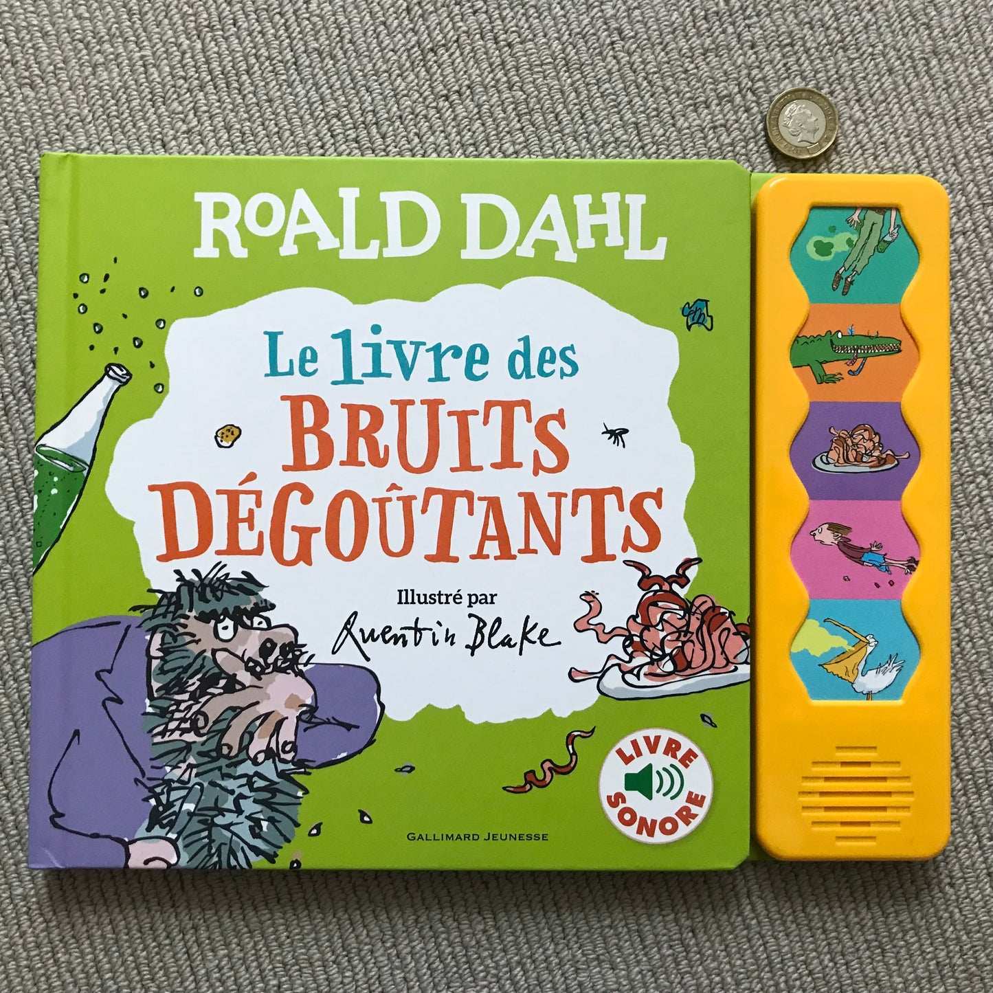 Dahl, Roald & Q. Blake - Le livre des bruits dégoûtants (livre sonore)