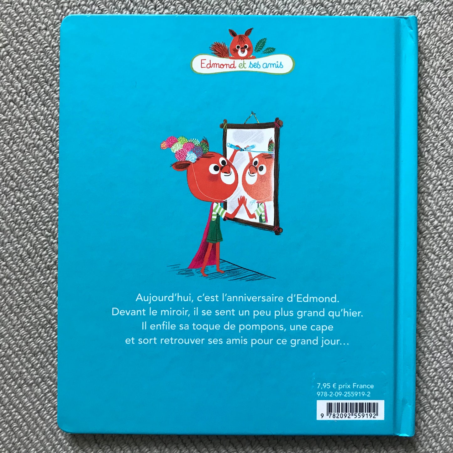 L’anniversaire d’Edmond - A. Desbordes & M. Boutavant