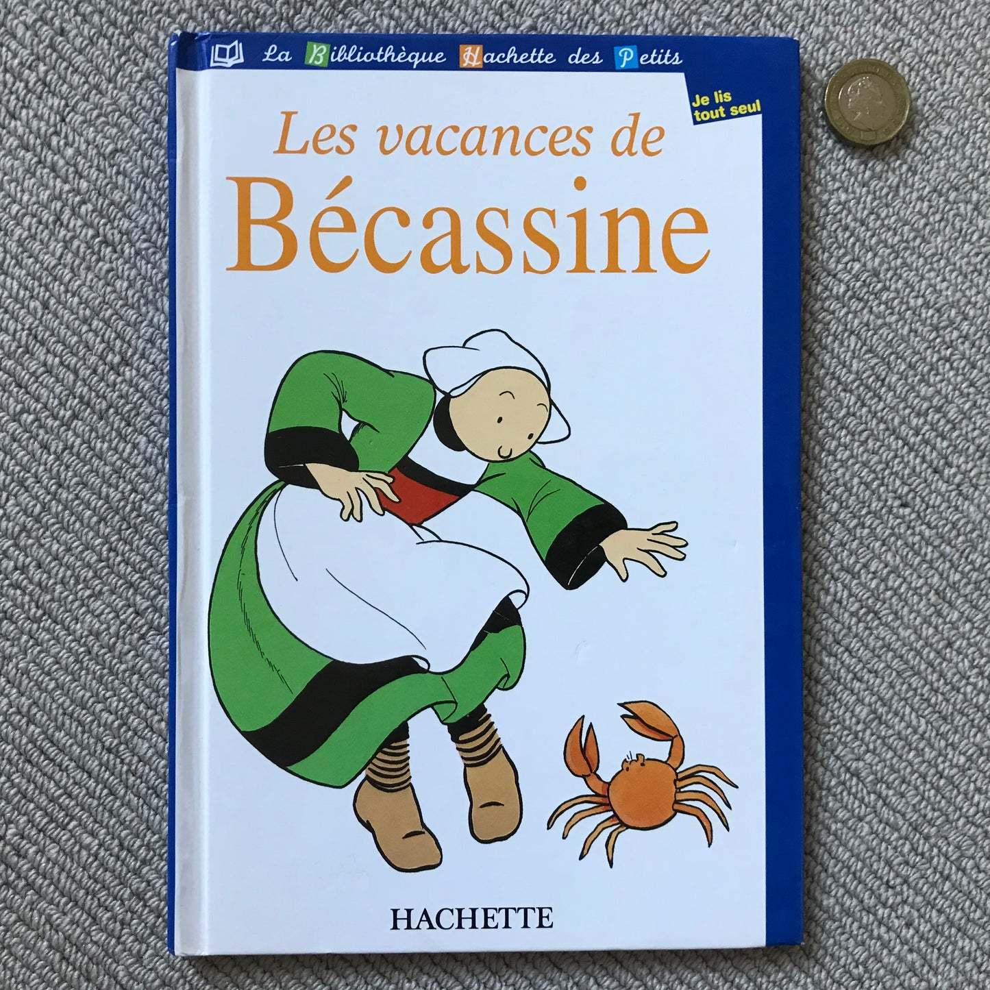 Les vacances de Bécassine (“Je lis tout seul”)