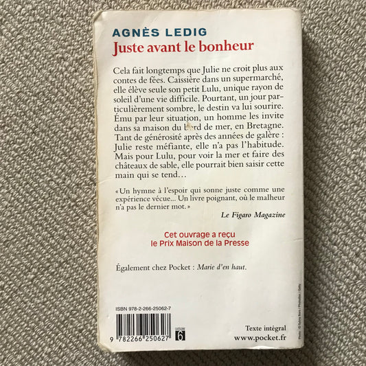 Ledig, Agnès - Juste avant le bonheur