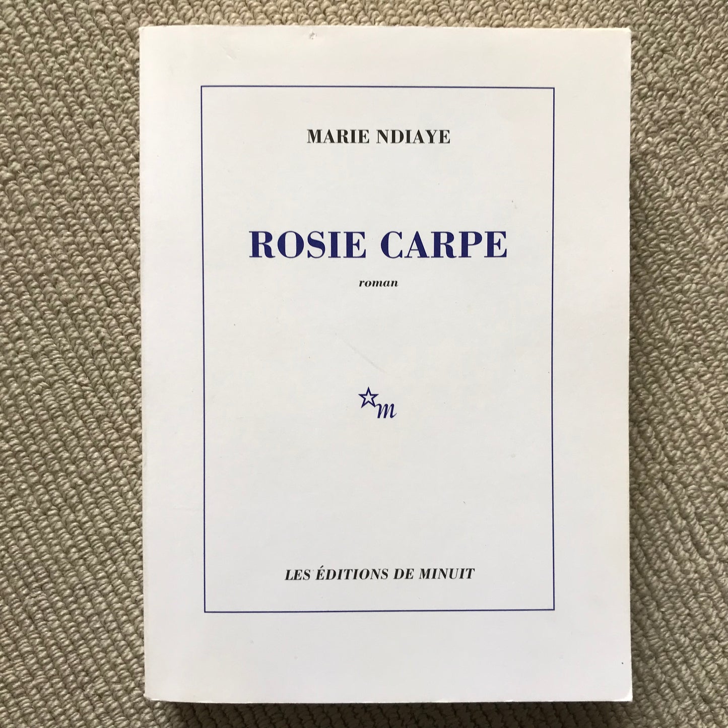 Ndiaye, Marie - Rosie Carpe