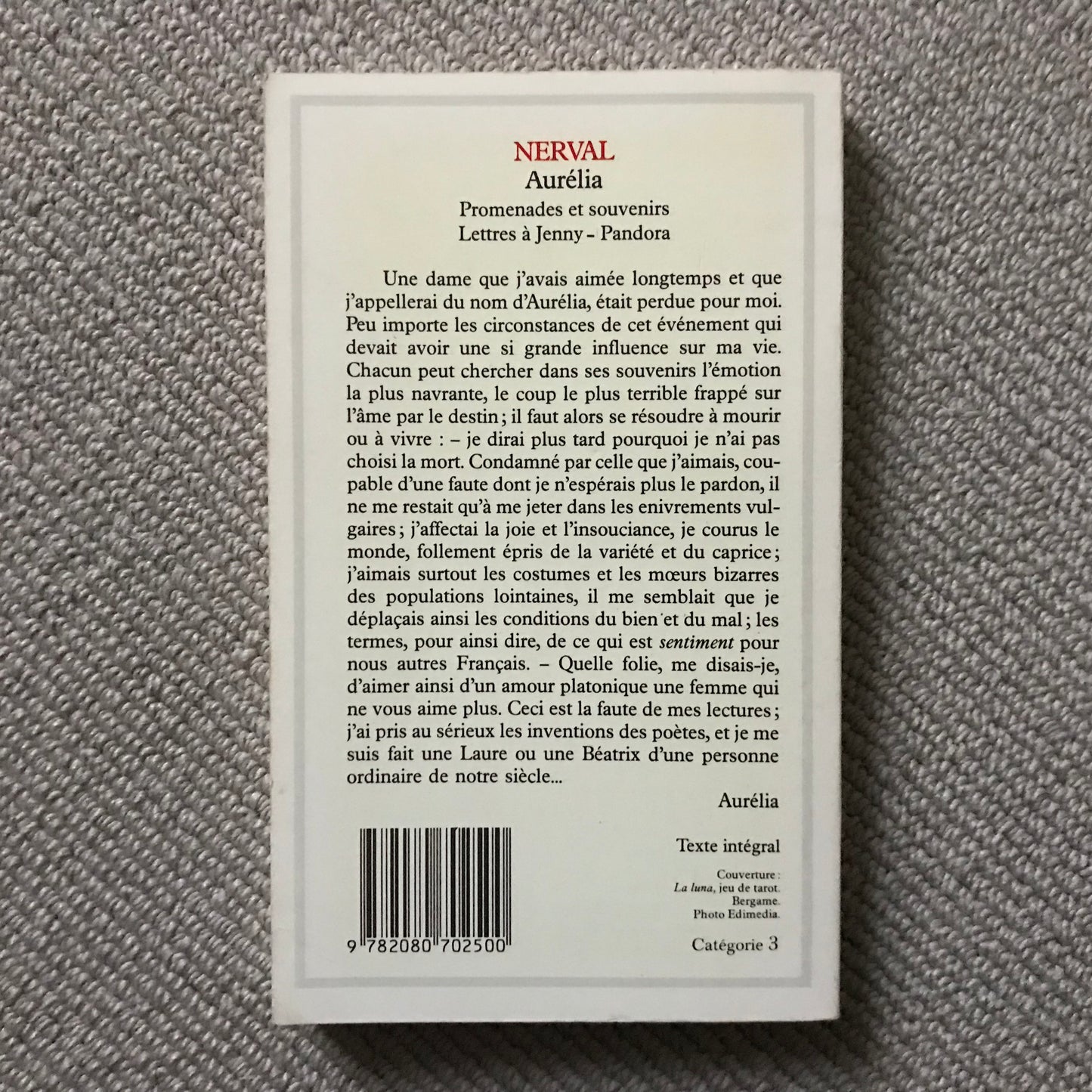 Narval de, Gérard - Aurélia. Promenades et souvenirs. Lettres à Jenny. Pandora