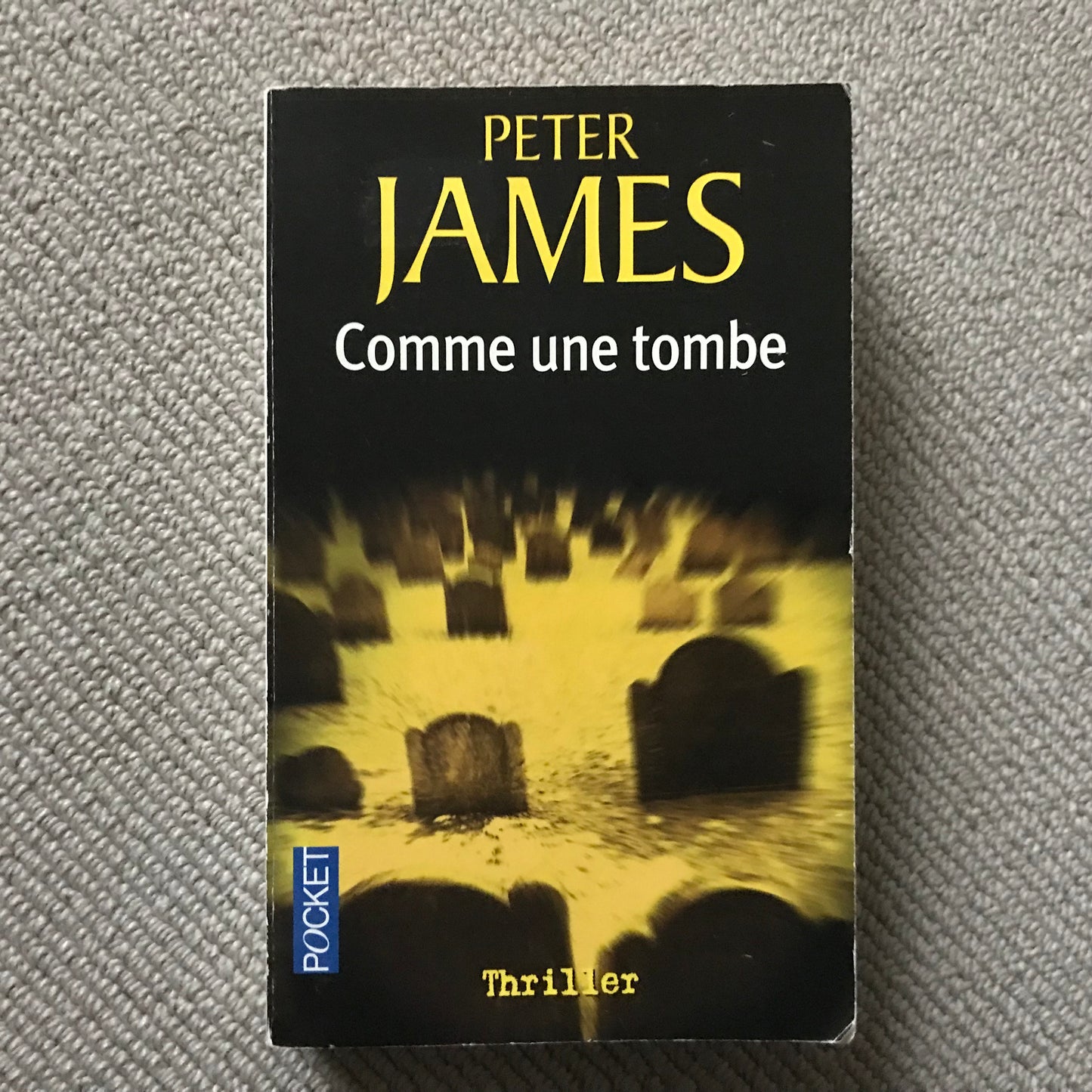 James, Peter - Comme une tombe