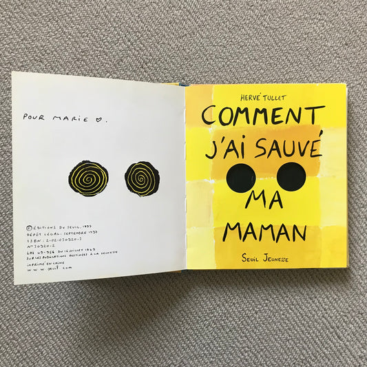 Comment j’ai sauvé ma maman - Hervé Tullet