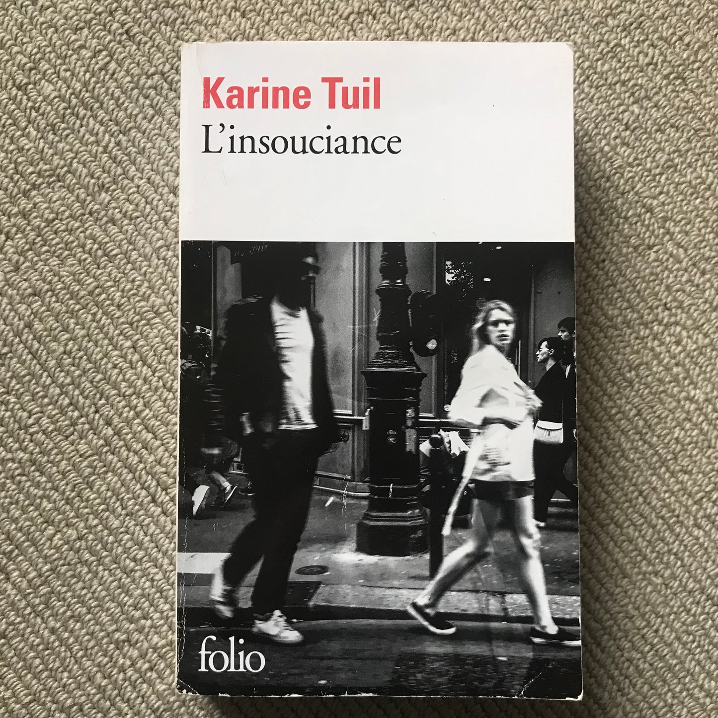 Tuil, Karine - L’insouciance