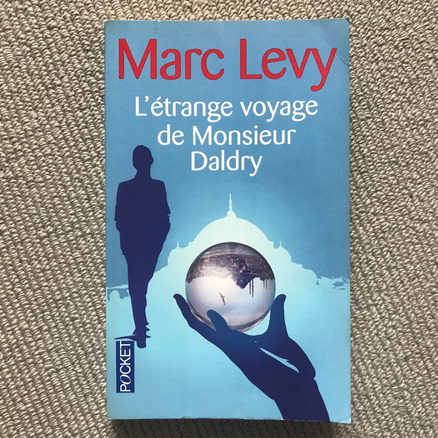 Levy, Marc - L’étrange voyage de Monsieur Daldry