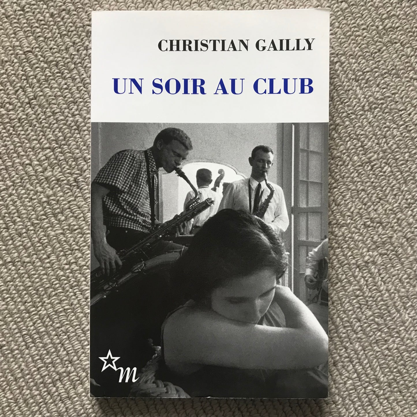 Christian Gailly - Un soir au club