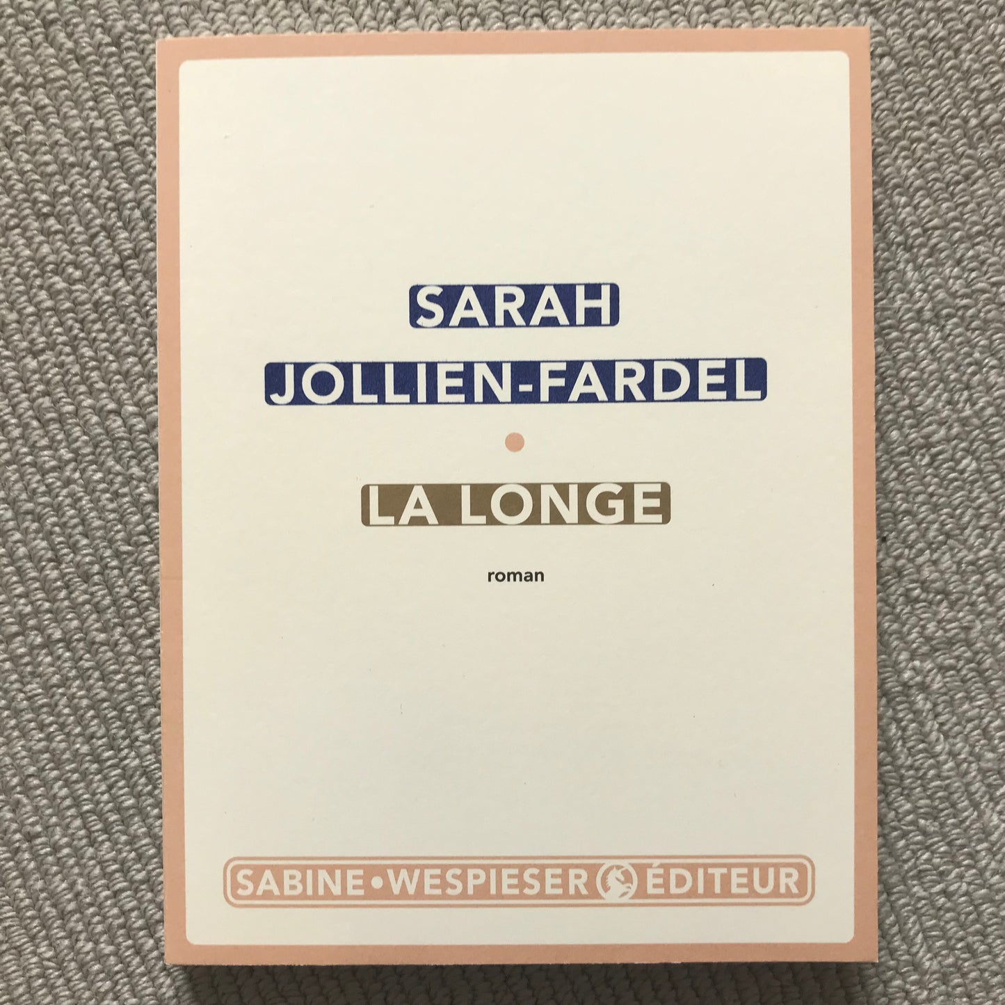 Jollien-Fardel, Sarah - La longe