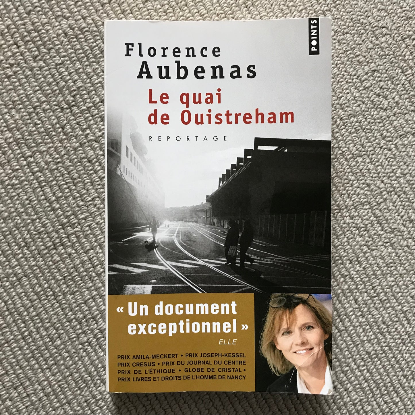 Aubenas, Florence - Le quai de Ouistreham