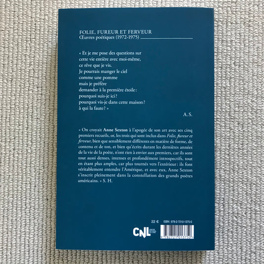 Sexton, Anne - Folie, fureur et ferveur, oeuvres poétiques (1972-1975)
