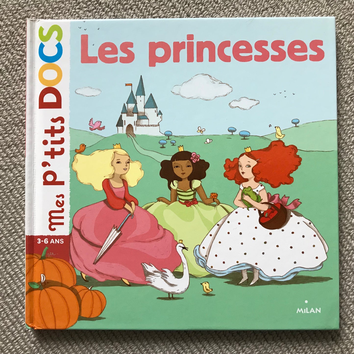 Mes p’tits docs: Les princesses