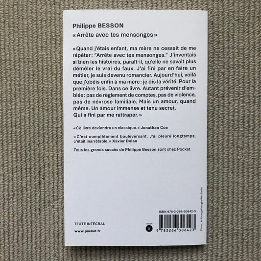 Besson, Philippe - “Arrête avec tes mensonges”