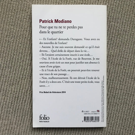 Modiano, Patrick - Pour que tu ne te perdes pas dans le quartier