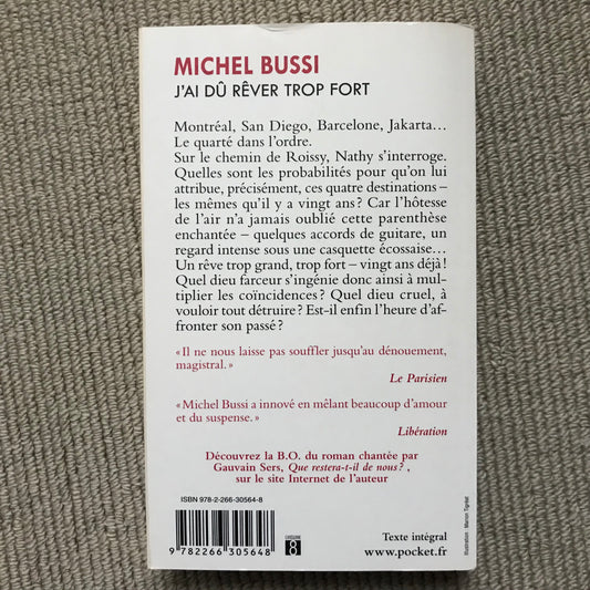 Bussi, Michel - J’ai dû rêver trop fort