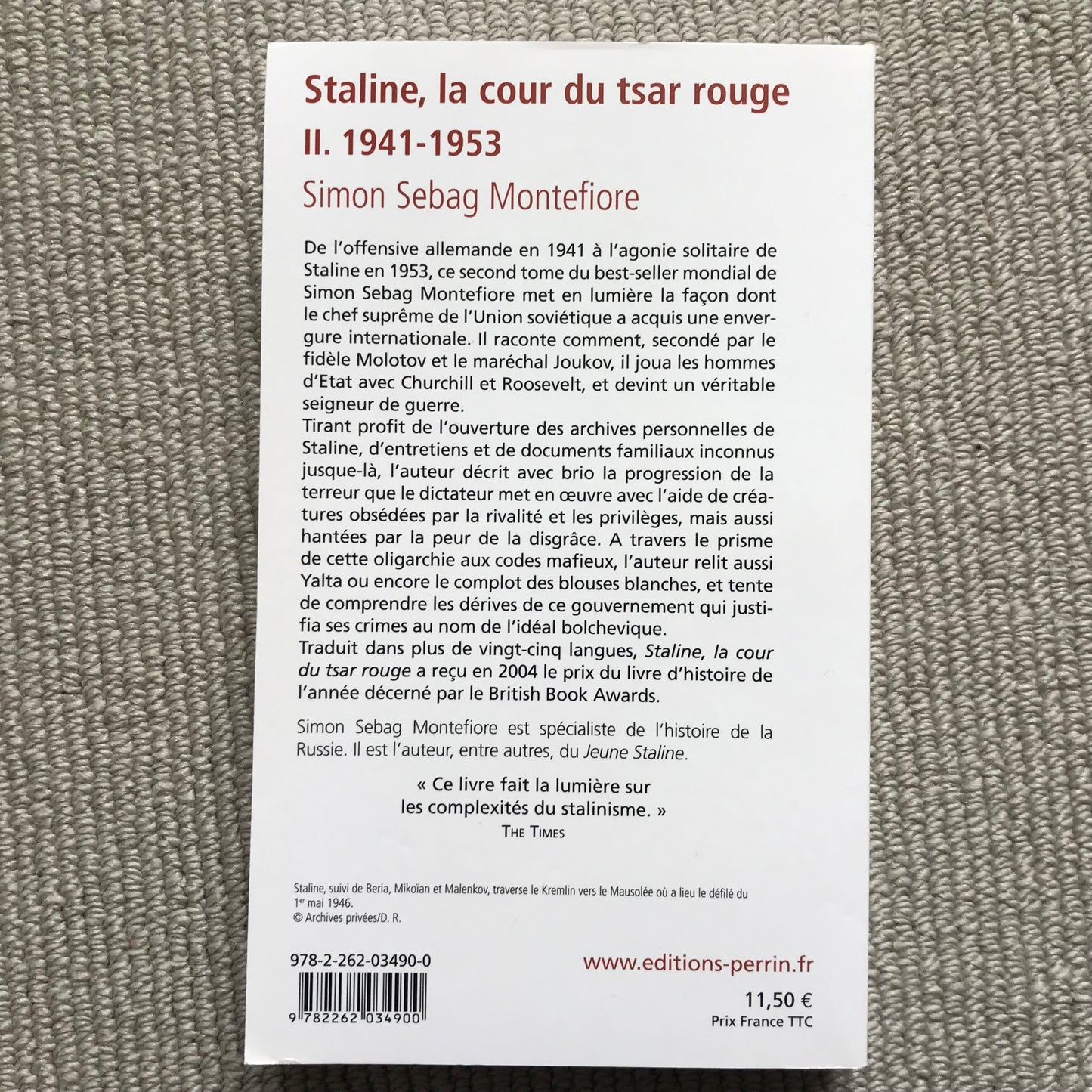 Staline, la cour du tsar rouge, vol. II: 1941-1953 - Simon Sebag Montefibre