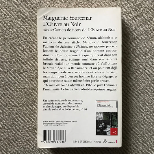 Yourcenar, Marguerite - L’œuvre au noir