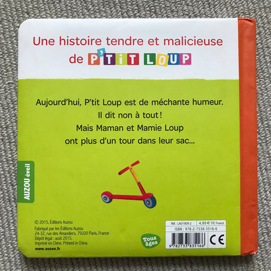 P’tit Loup dit toujours non - Lallemand, O. & Thuillier, E.