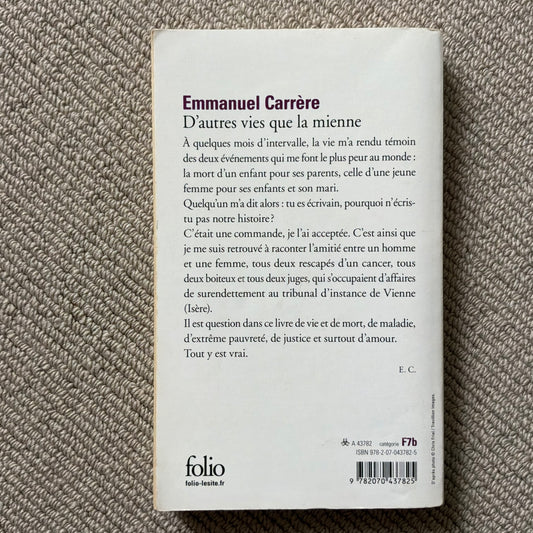 Carrère, Emmanuel - D’autres vies que la mienne