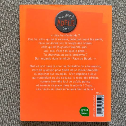Mortelle Adèle Tome 10: Face de Beurk !