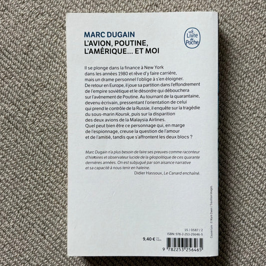 Dugain, Marc - L’avion, Poutine, l’Amérique… et moi