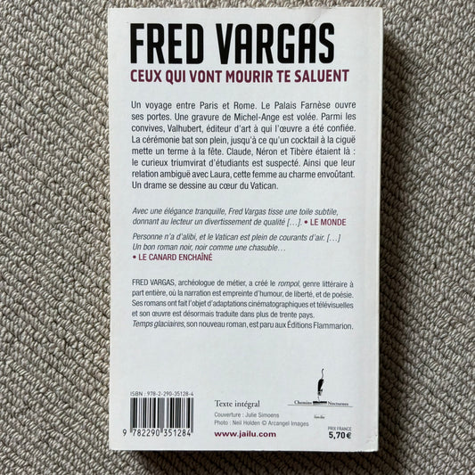 Vargas, Fred - Ceux qui vont mourir te saluent