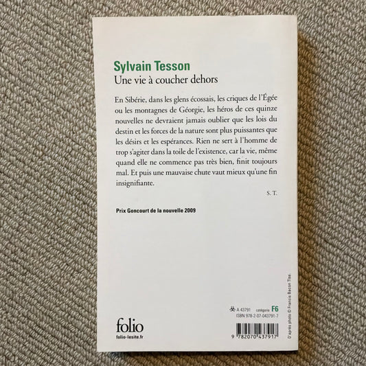 Tesson, Sylvain - Une vie à coucher dehors