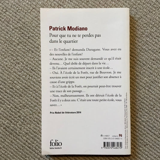 Modiano, Patrick - Pour que tu ne te perdes pas dans le quartier