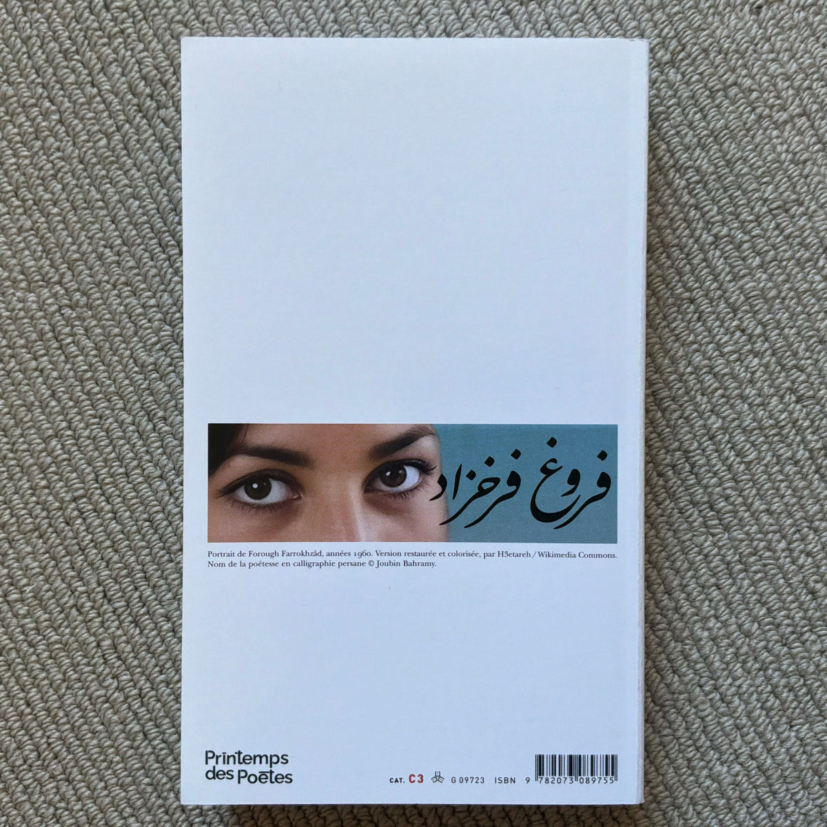 Farrokhzâd, Forough - J’irai jusqu’au rivage du soleil. Poésie complète
