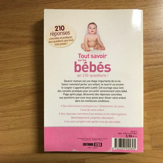 De Sousa, Sonia - Tout savoir sur les bébés en 210 questions