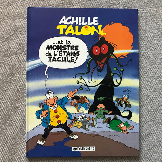 Achille Talon et le monstre de l’étang Tacule - Greg