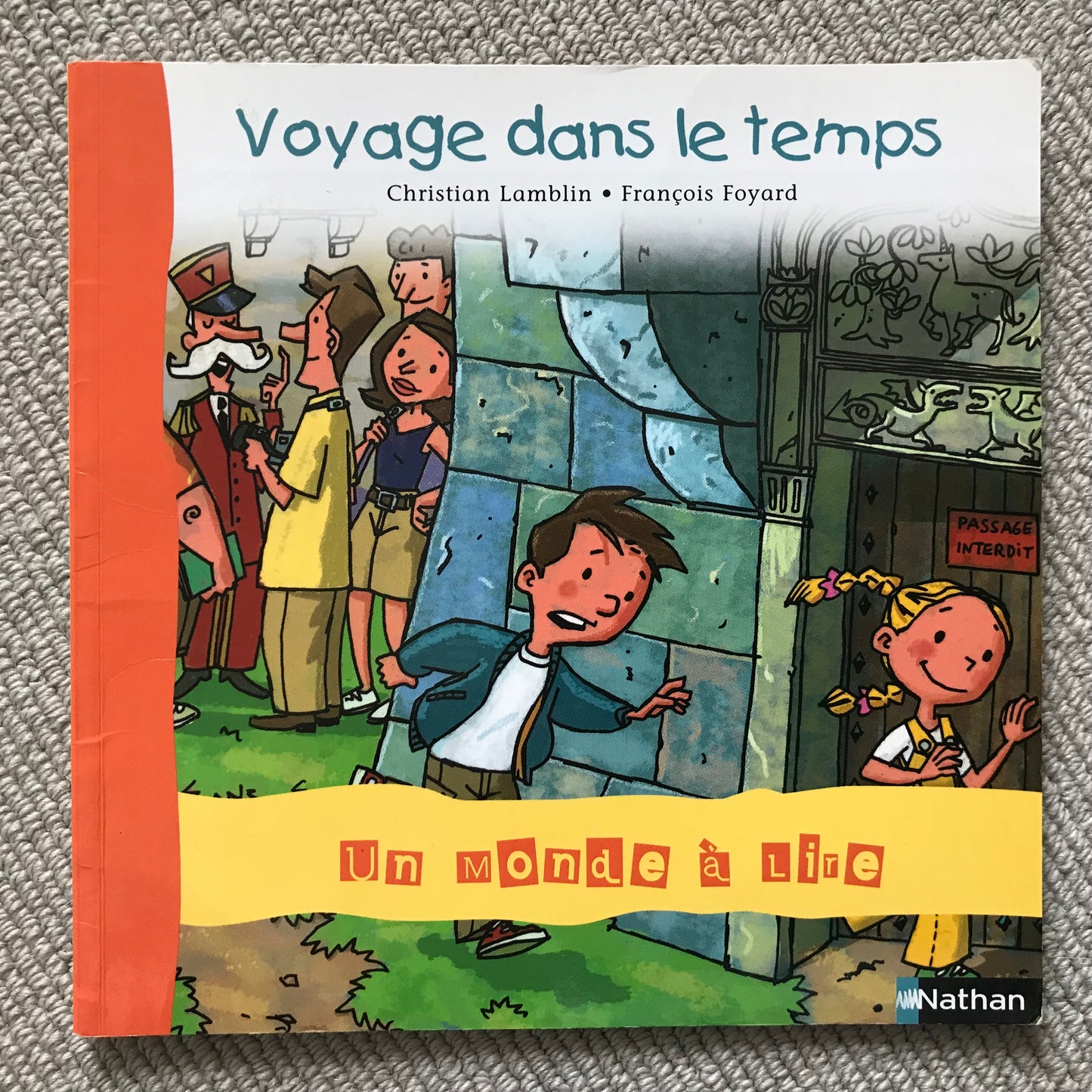 Voyage dans le temps - Lamblin, C. & Foyard, F.