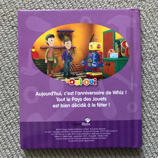 Oui-Oui - Whiz, Joyeux anniversaire !